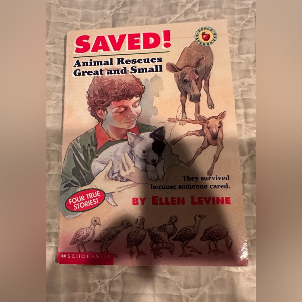 Scholastic Saved! Animal Rescues Great and Small